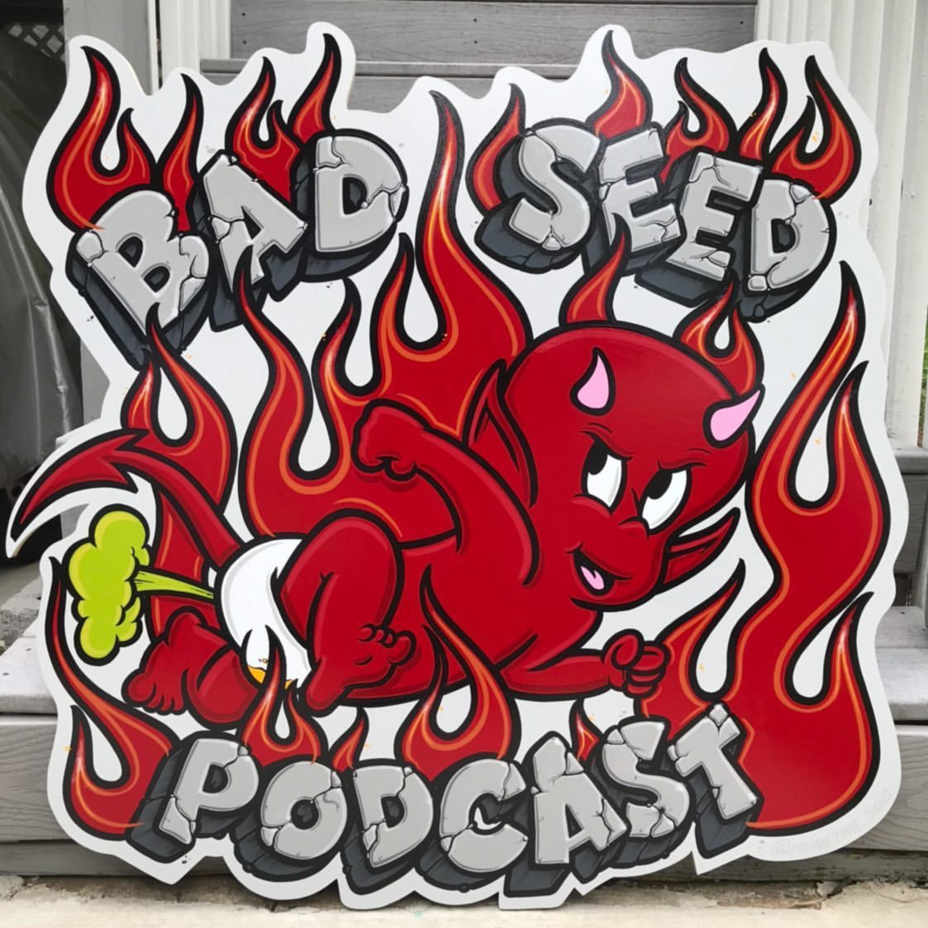 The Bad Seed Podcast
