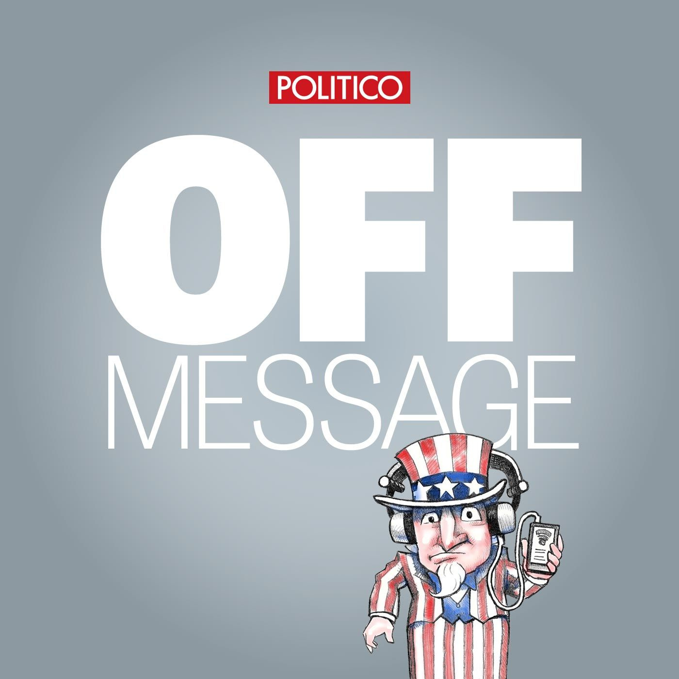 POLITICO's Off Message
