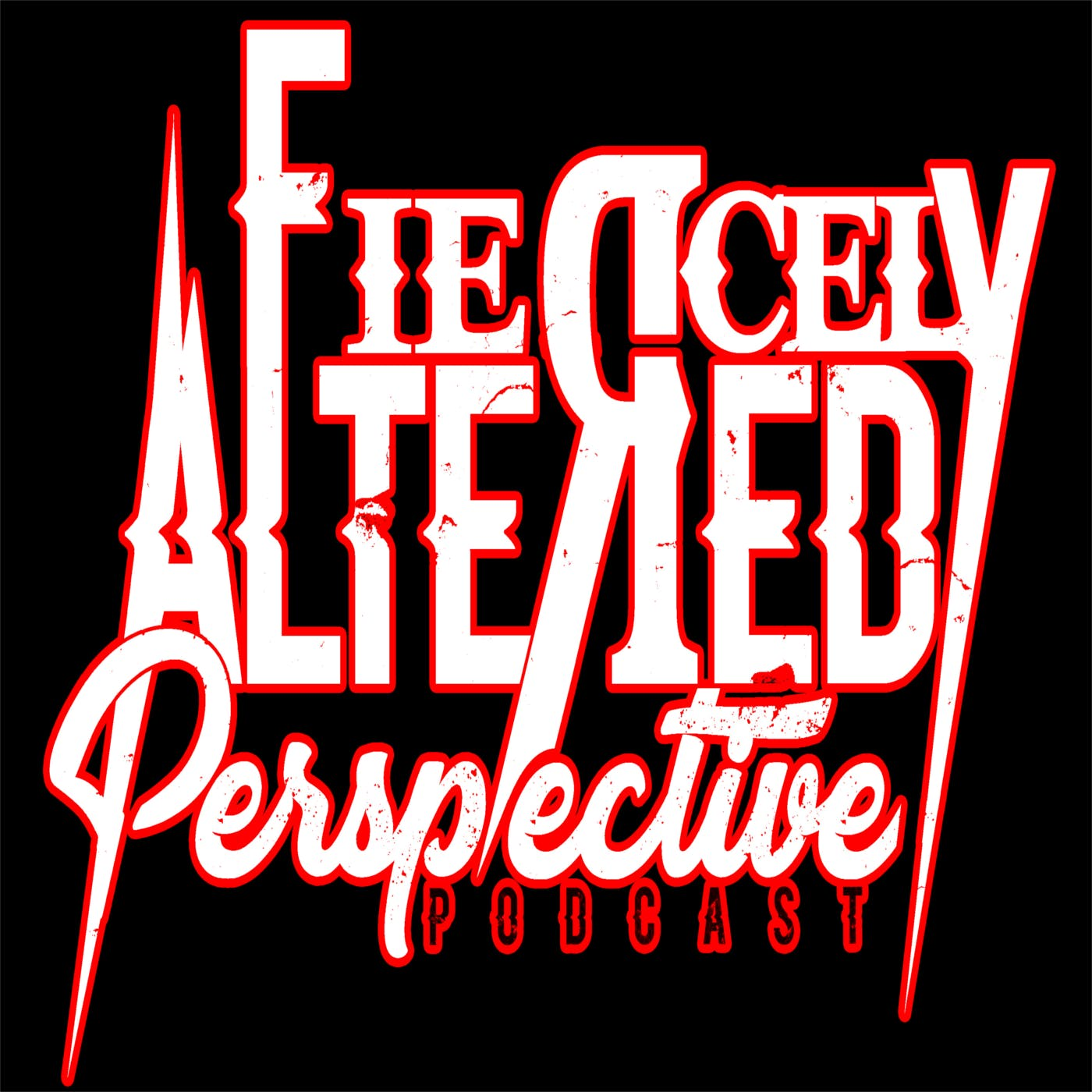 Fiercely Altered Perspective Podcast