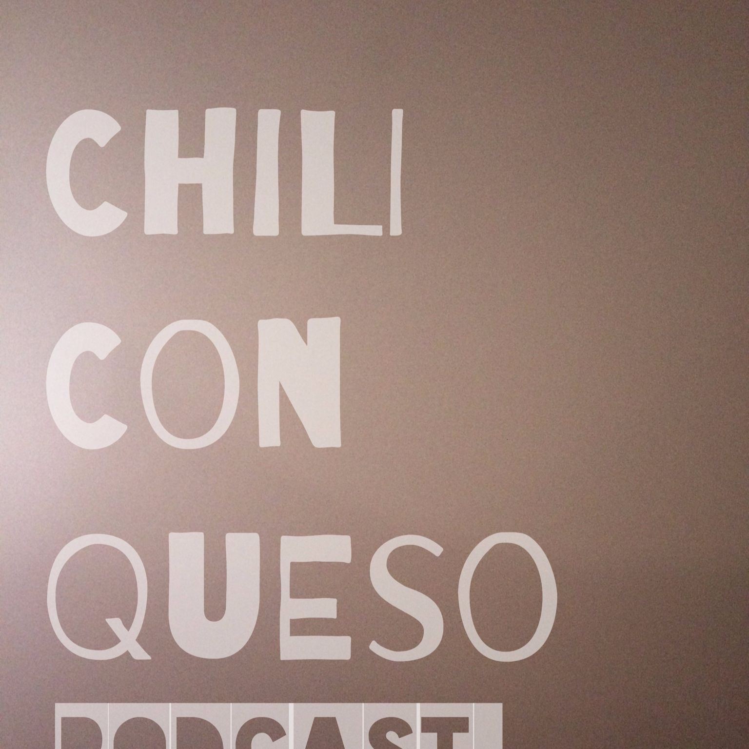 Chili Con Queso Podcast