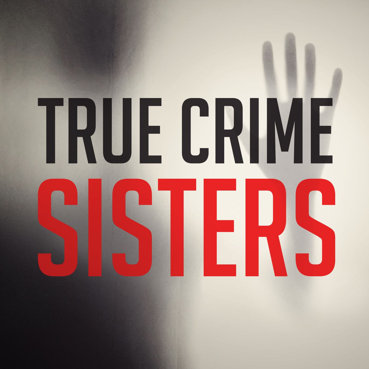 True Crime Sisters