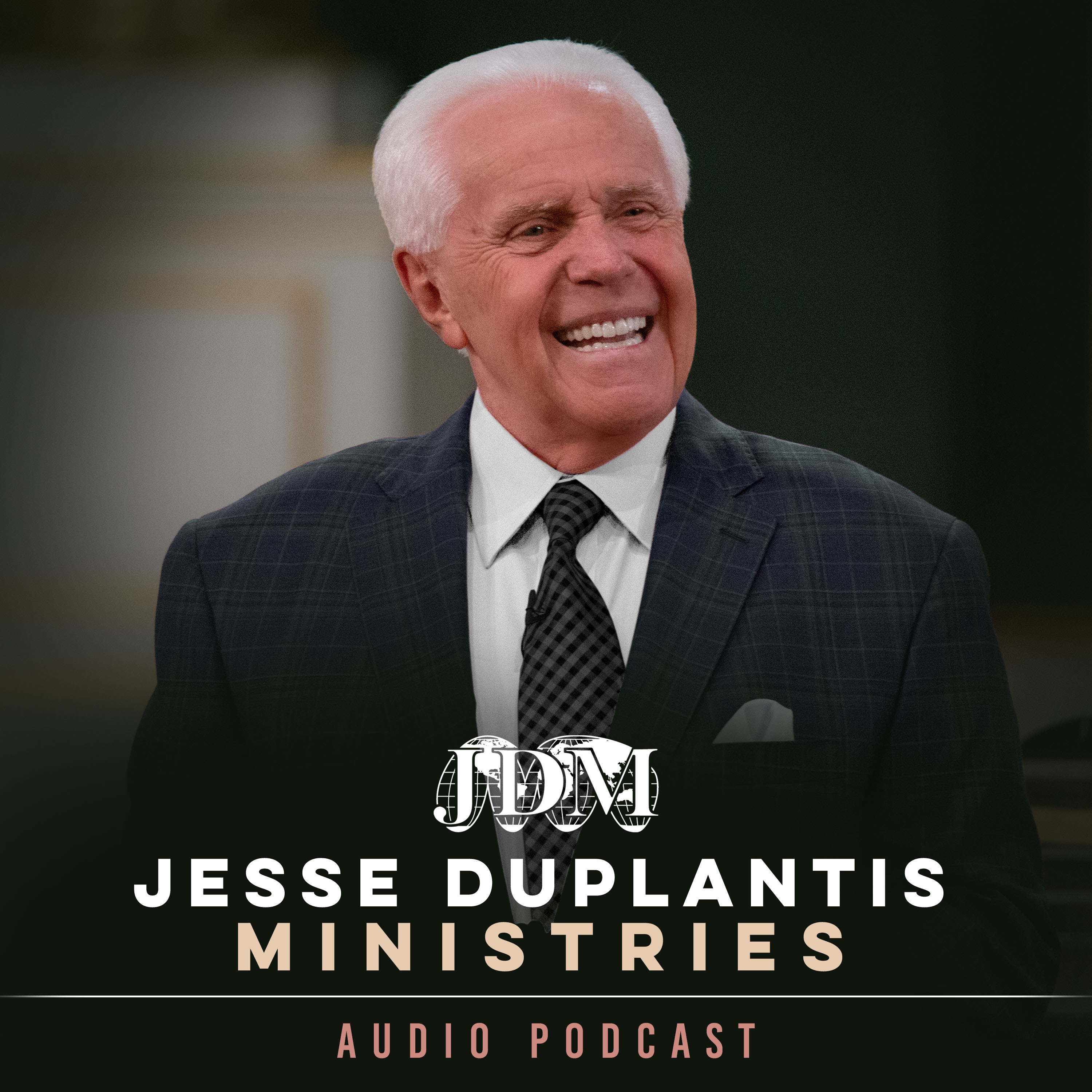 Jesse Duplantis Ministries Audio Podcast