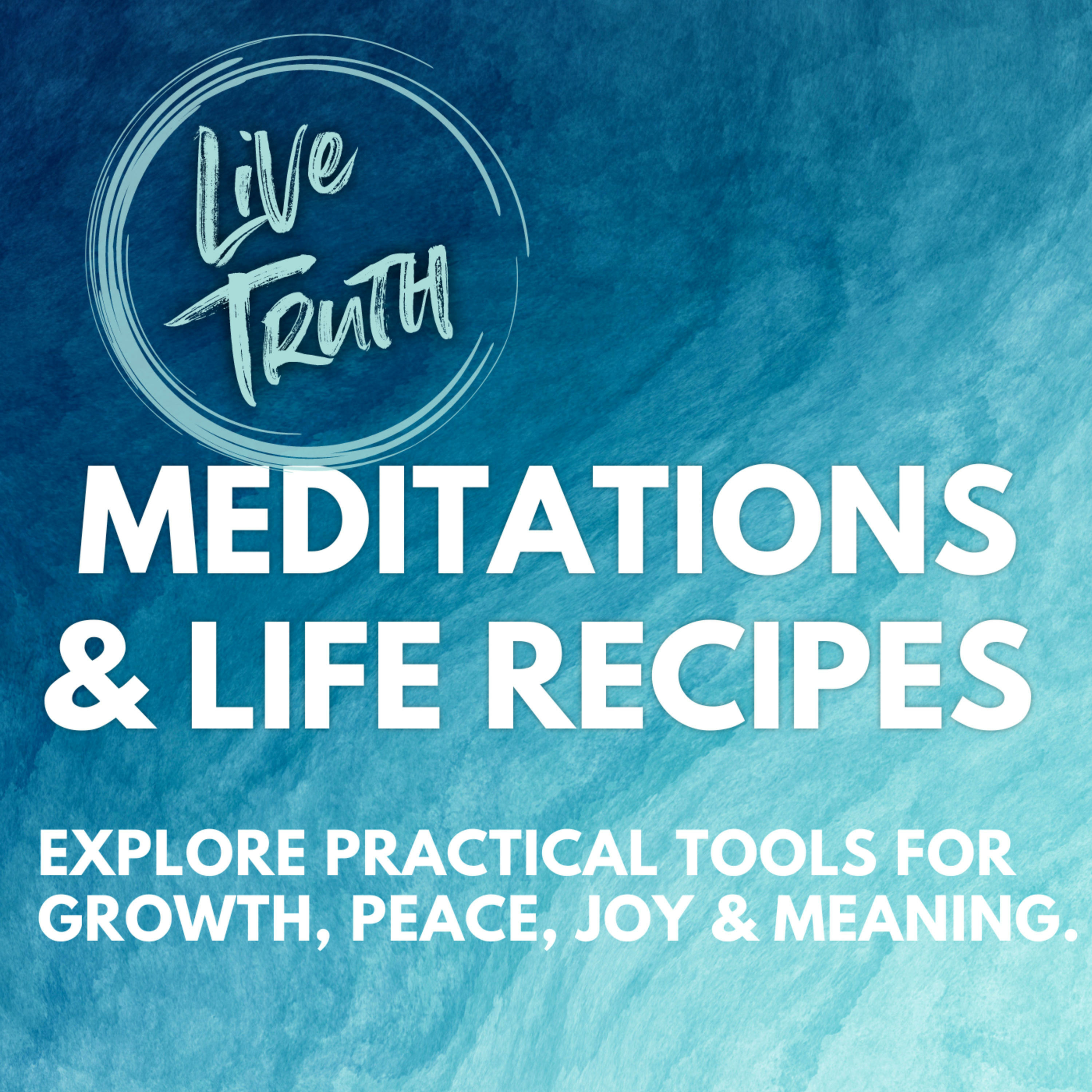 Meditations and Life Recipes | Be present, be positive, be you