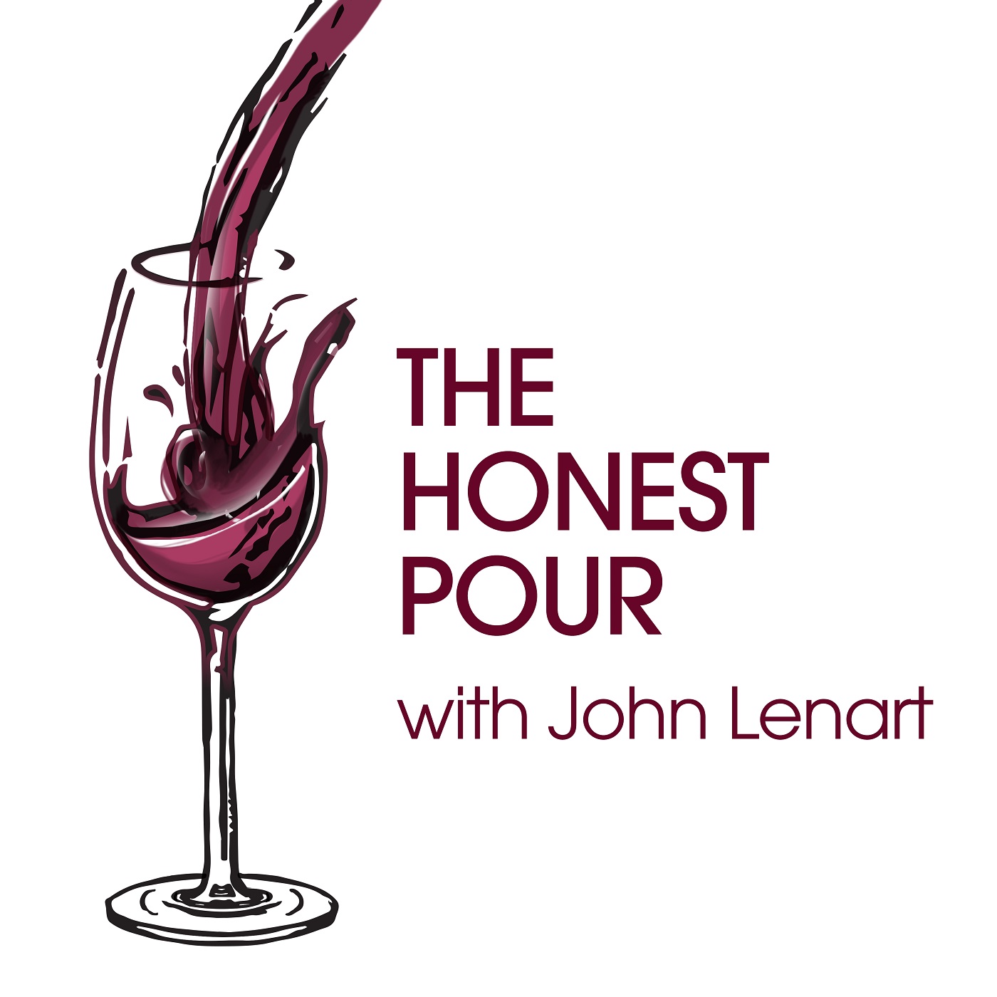 Wine Podcast: The Honest Pour with John Lenart