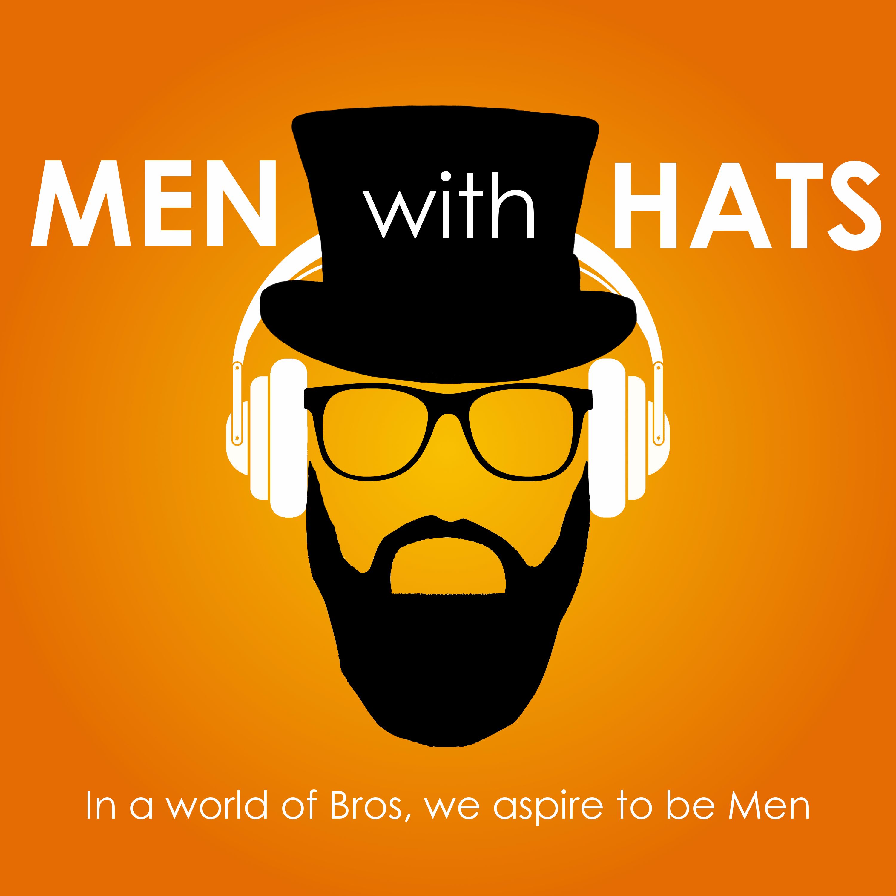 Men with Hats Podcast