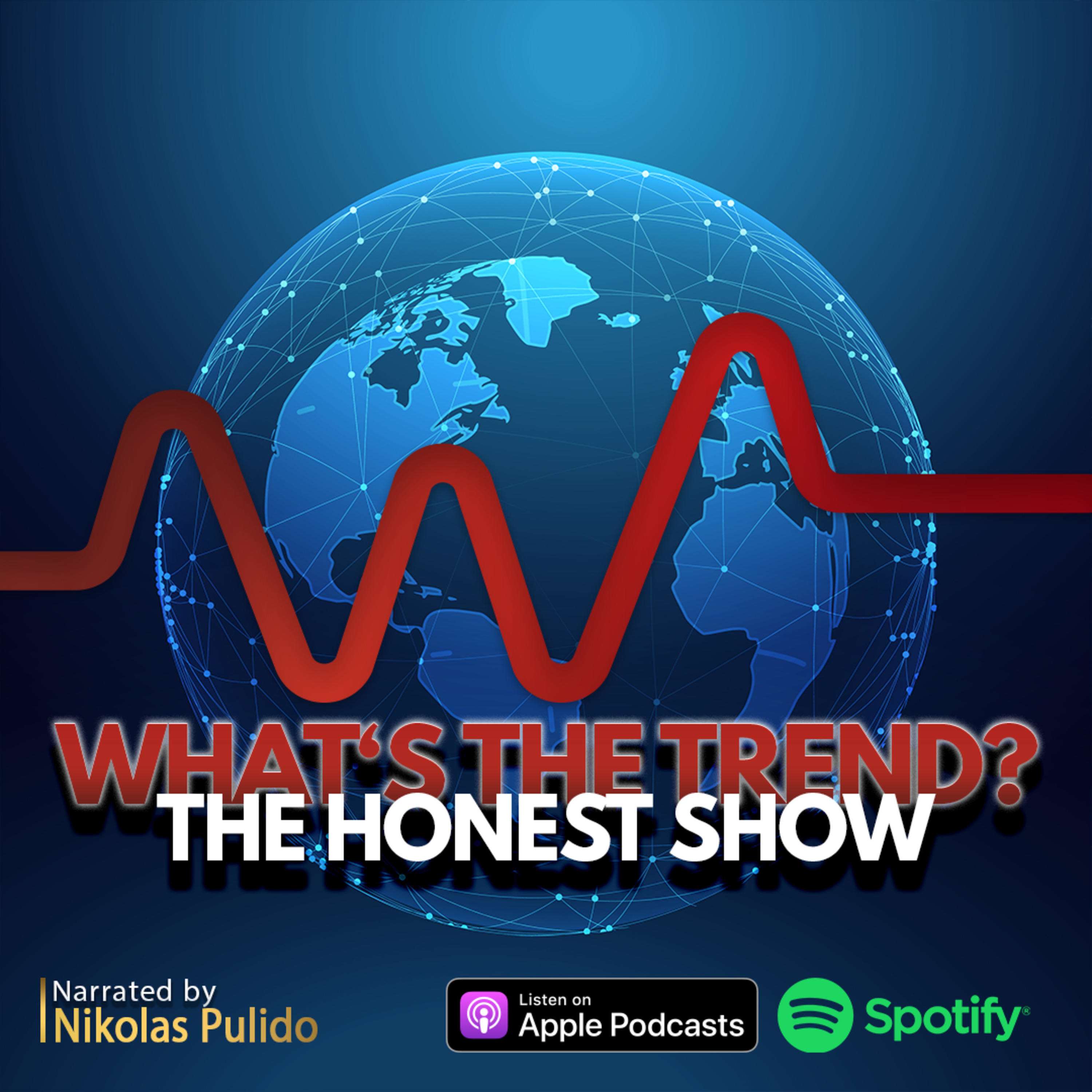 What's the Trend? - The Honest Podcast Show