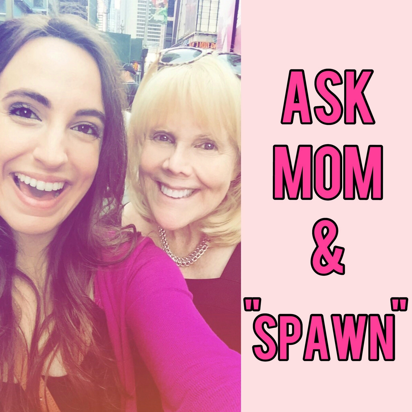 Ask Mom & Spawn