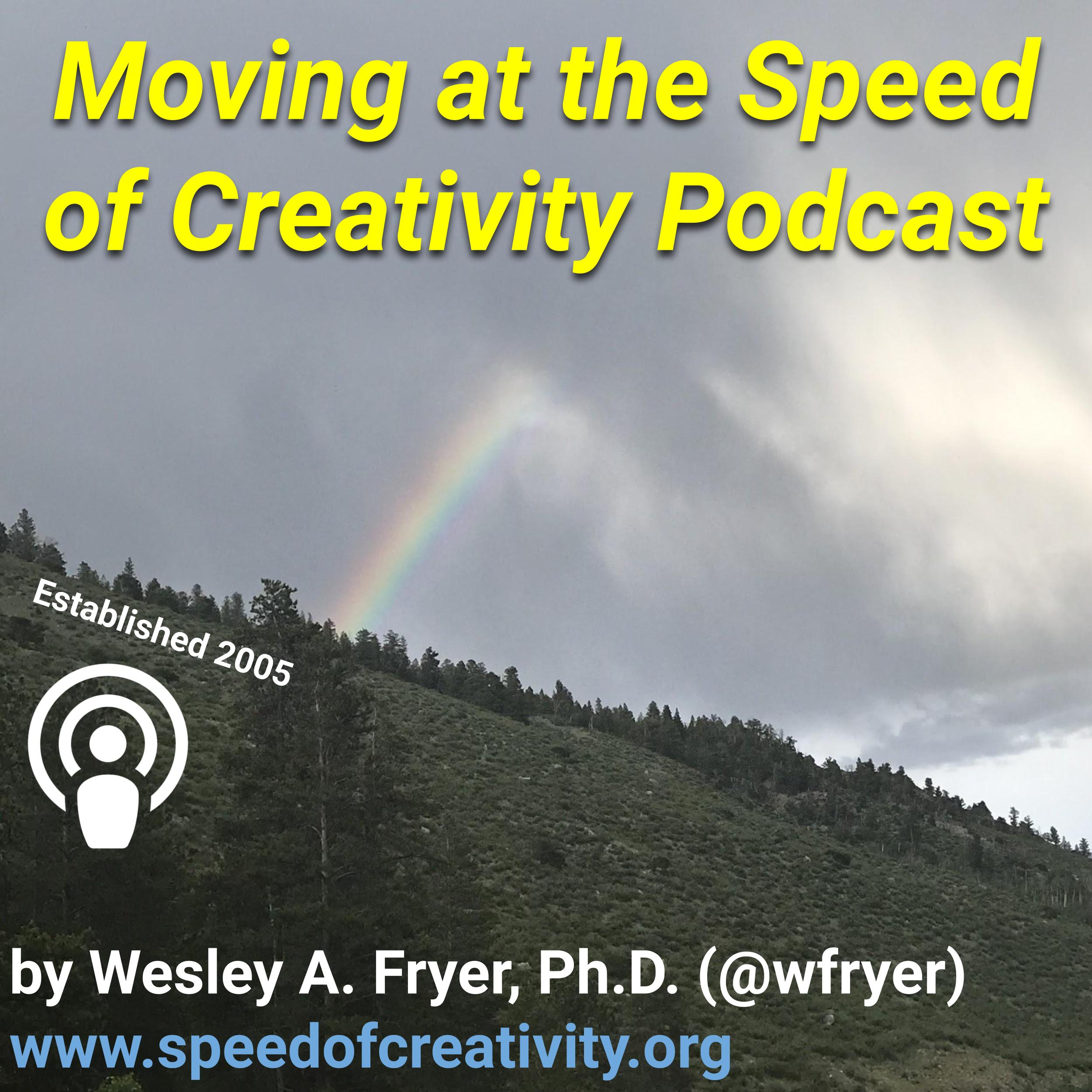 Moving at the Speed of Creativity Podcasts