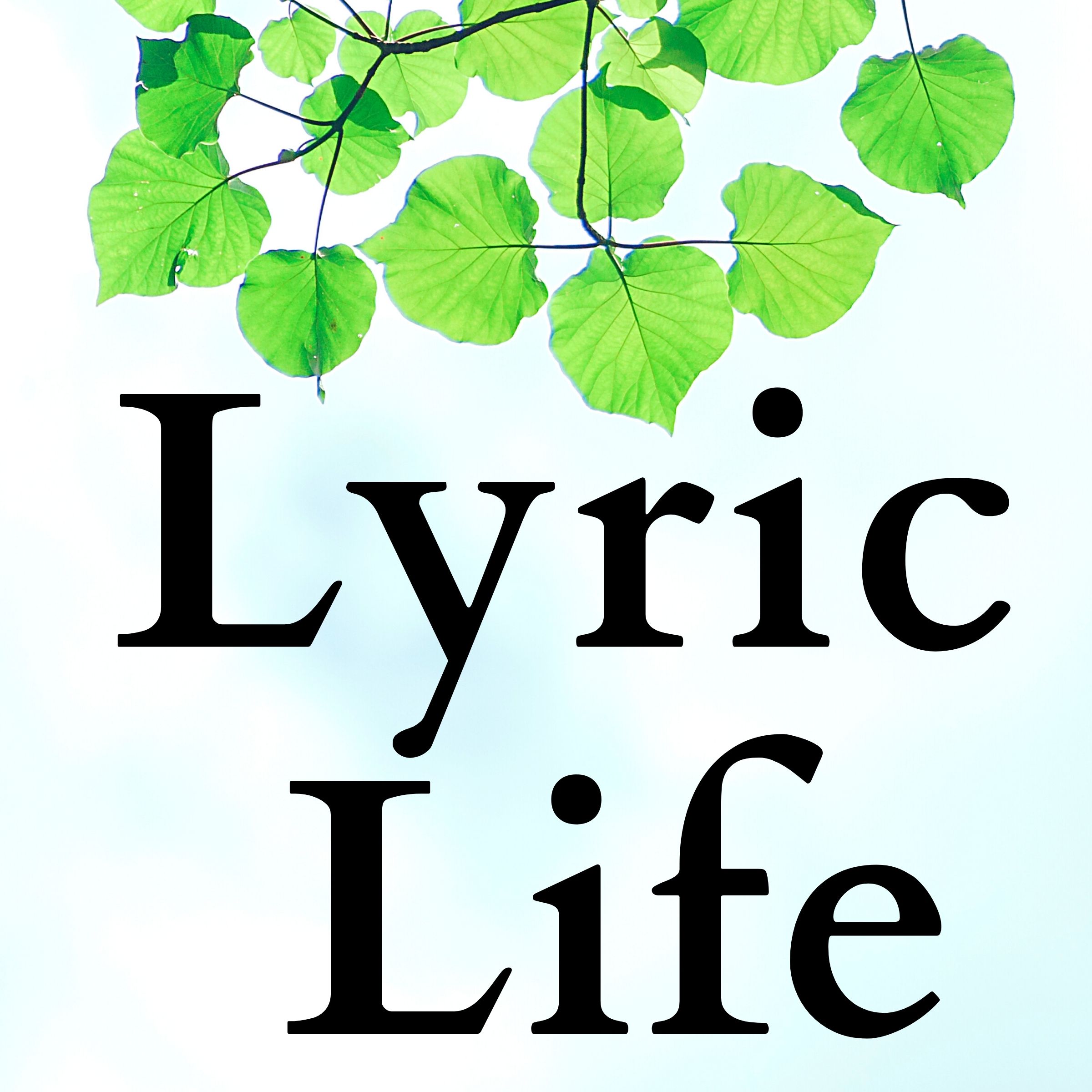 Lyric Life
