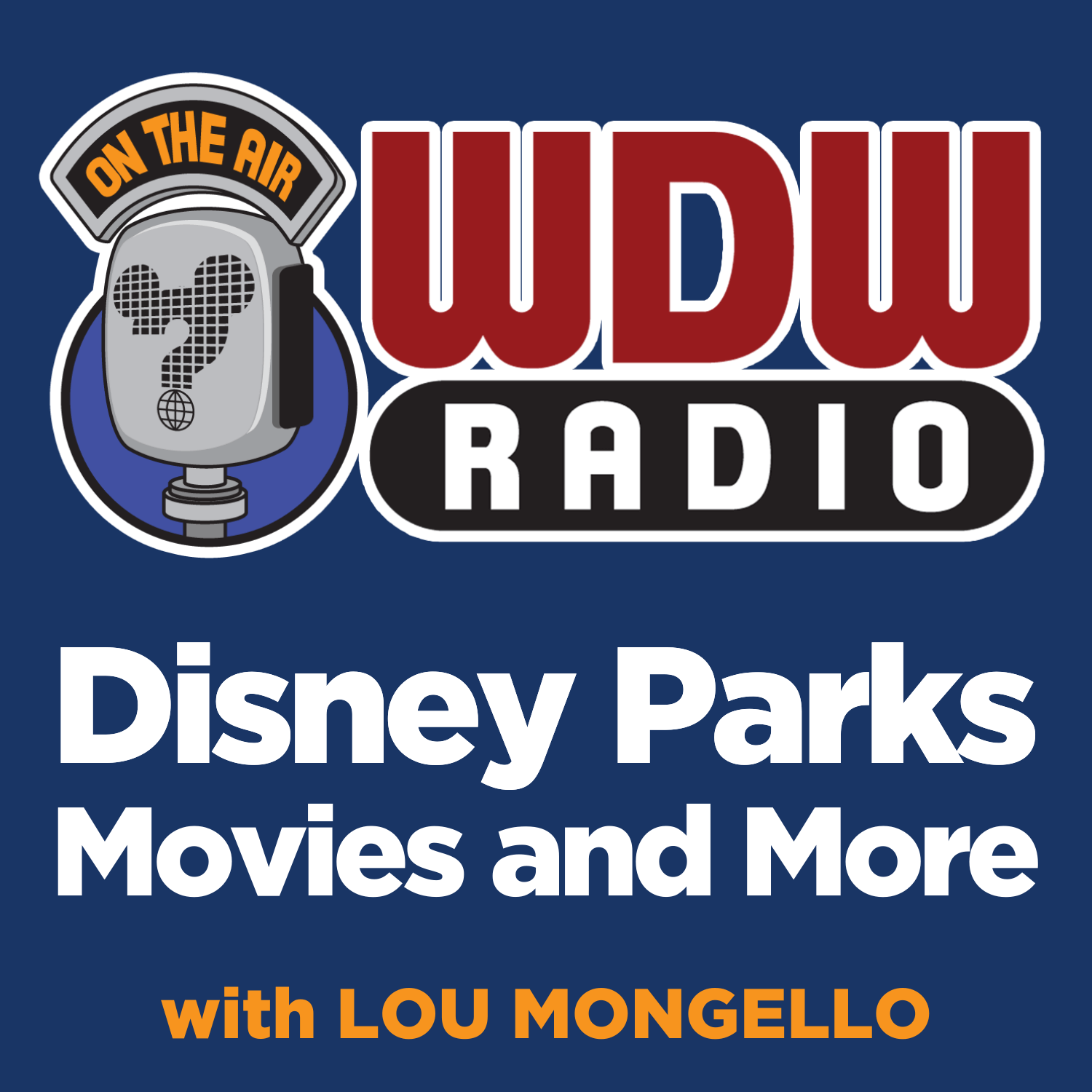 The WDW Radio Show - Your Walt Disney World Information Station