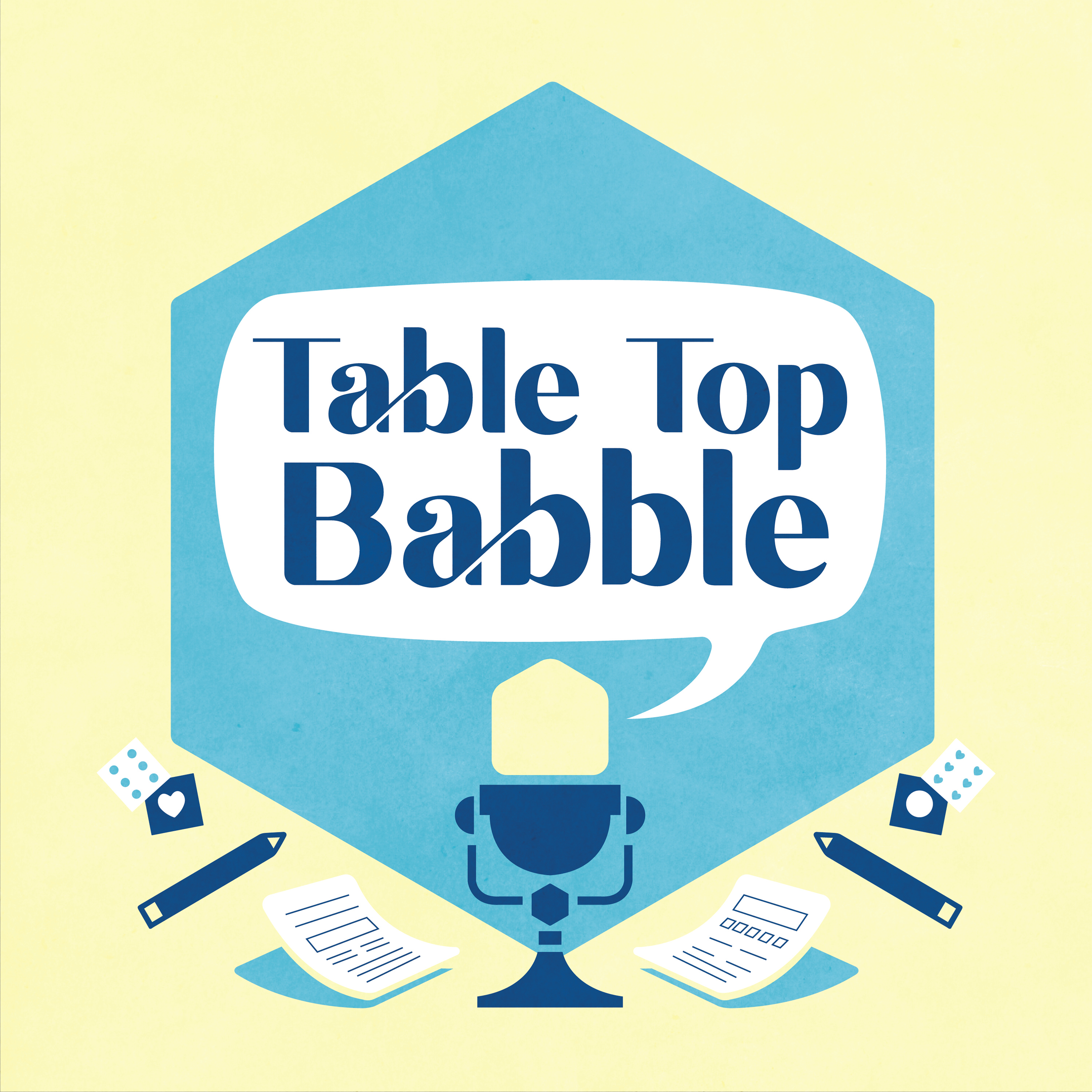 Table Top Babble