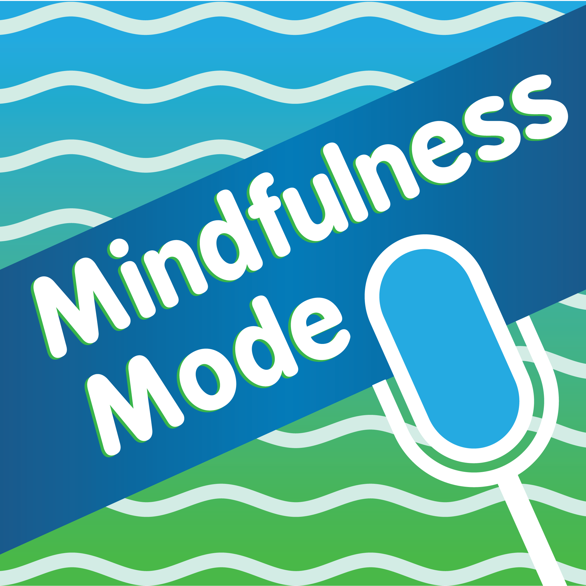 Mindfulness Mode