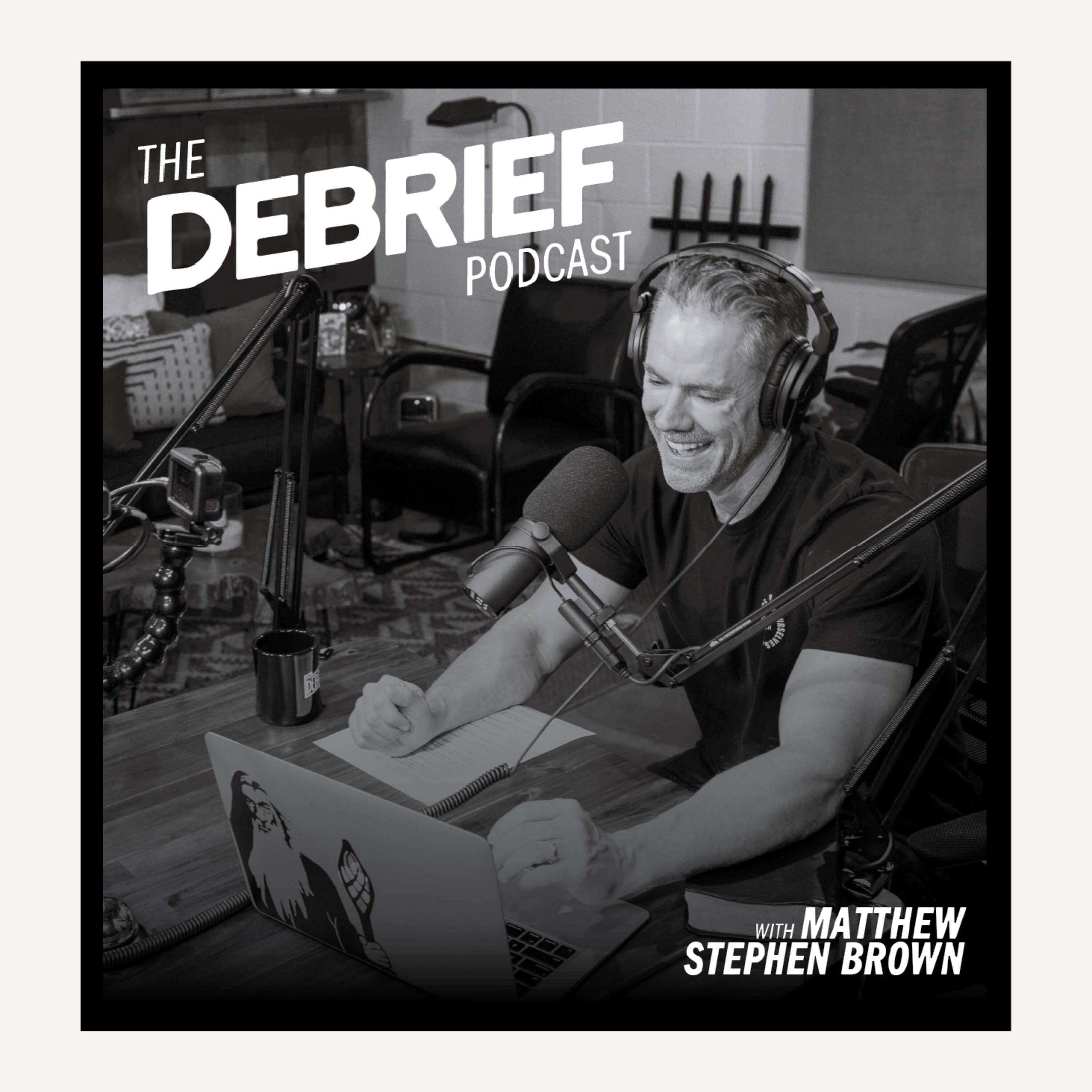 The Debrief Podcast with Matthew Stephen Brown