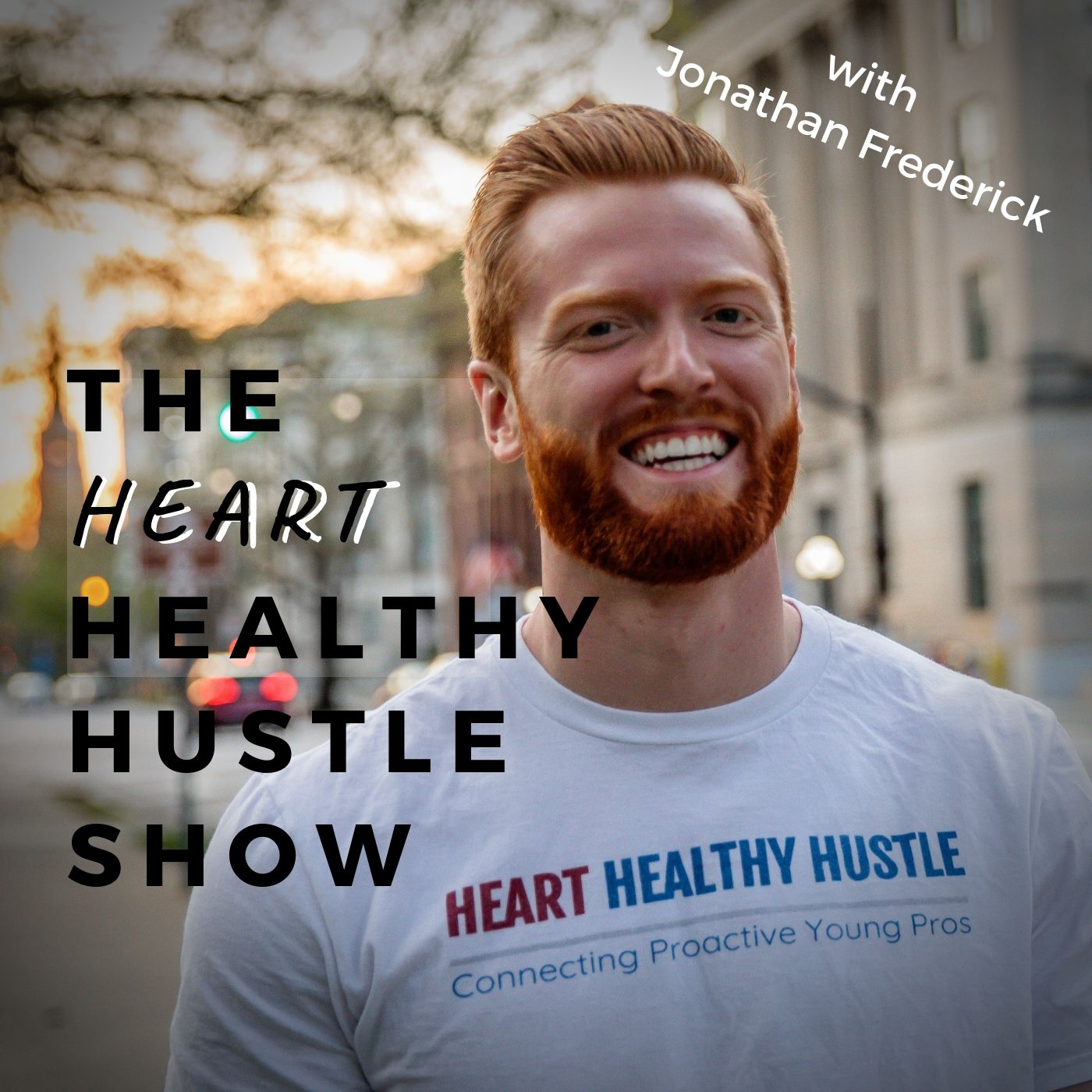 The Heart Healthy Hustle Show